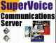 SuperVoice Communications Server